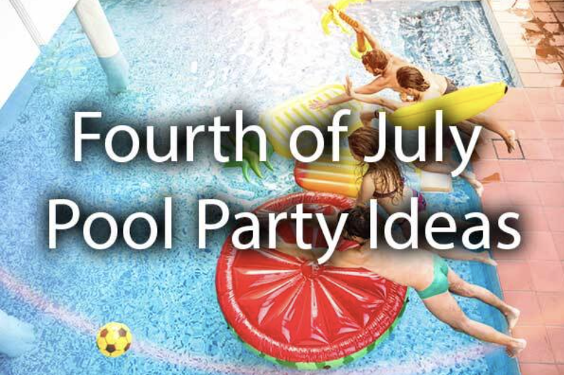 Fourth of July Pool Party Ideas