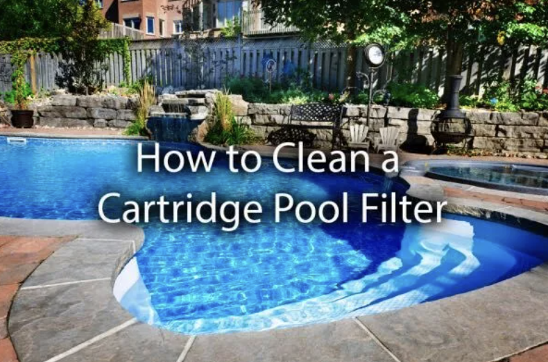How to Clean a Cartridge Pool Filter